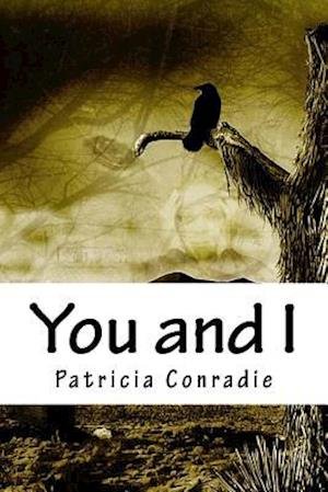 Mrs Patricia Zietsman Conradie · You and I: Meditations (Taschenbuch) (2014)
