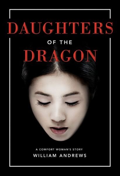 Cover for William Andrews · Daughters of the Dragon (Paperback Bog) (2016)