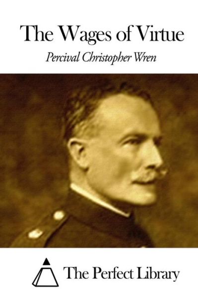 Cover for Percival Christopher Wren · The Wages of Virtue (Paperback Book) (2015)