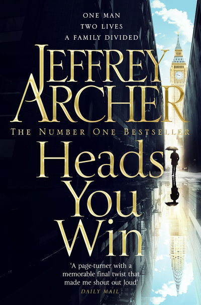 Heads You Win - Jeffrey Archer - Kirjat - Pan Macmillan - 9781509851263 - torstai 2. toukokuuta 2019