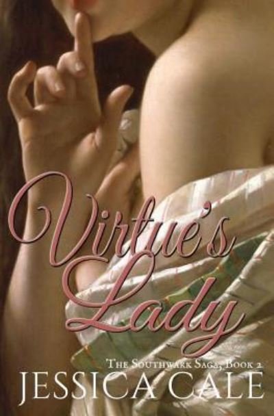 Cover for Jessica Cale · Virtue's Lady (Taschenbuch) (2015)
