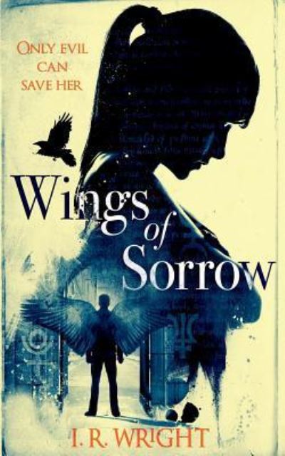 Cover for Iain Rob Wright · Wings of Sorrow (Paperback Book) (2015)