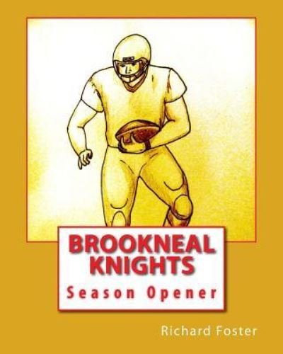 Cover for Richard Foster · Brookneal Knights (Paperback Book) (2015)