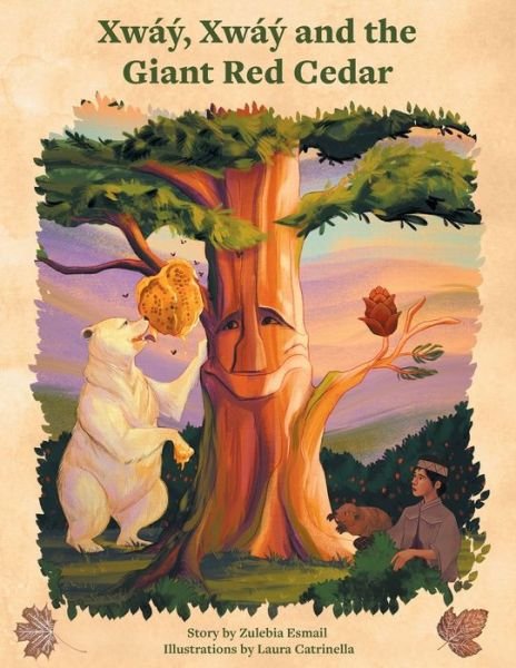 Cover for Zulebia Esmail · Xway, Xway and the Giant Red Cedar (Paperback Book) (2021)