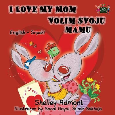 Cover for Shelley Admont · I Love My Mom (Paperback Book) (2016)