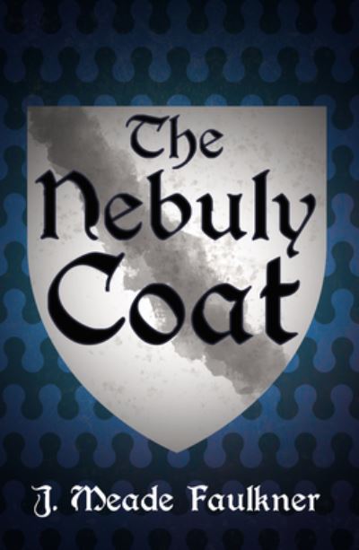 Cover for J Meade Falkner · The Nebuly Coat (Pocketbok) (2020)