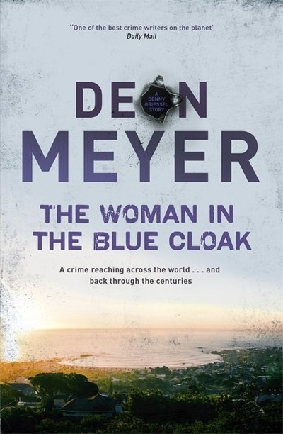 Cover for Deon Meyer · The Woman in the Blue Cloak (Paperback Book) (2018)