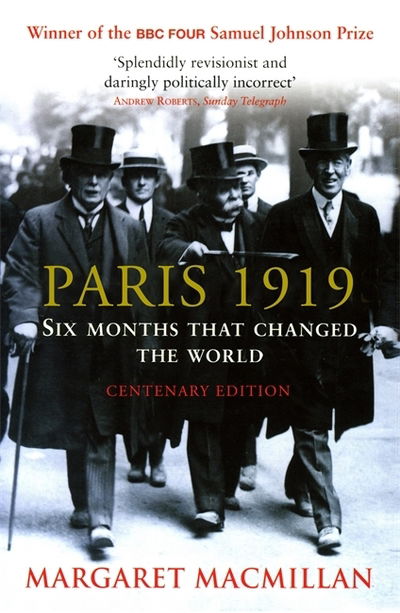 Cover for Margaret MacMillan · Paris 1919: Six Months that Changed the World (Paperback Book) (2019)