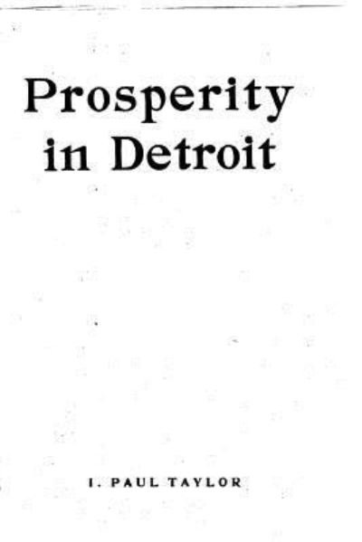 Cover for I Paul Taylor · Prosperity in Detroit (Paperback Book) (2016)