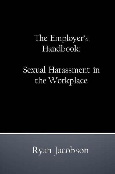 Cover for Ryan Jacobson · The Employer's Handbook (Taschenbuch) (2016)