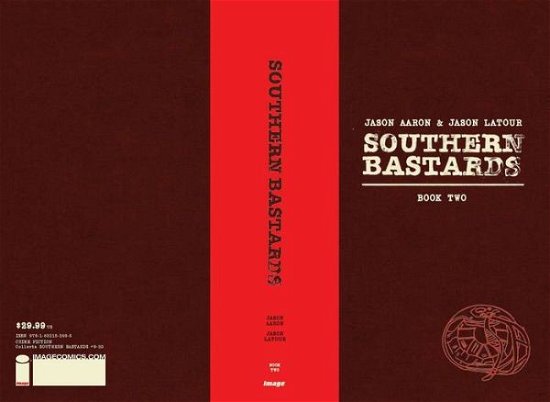 Southern Bastards Book Two Premiere Edition - Jason Aaron - Libros - Image Comics - 9781534303263 - 11 de enero de 2022