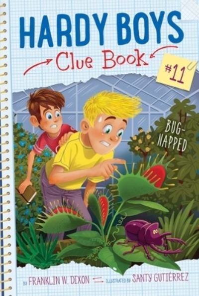 Bug-Napped! - Franklin W. Dixon - Books - Simon & Schuster Children's Publishing - 9781534431263 - April 14, 2020