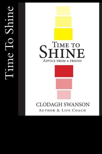 Cover for M S Clodagh Marie Swanson · Time to Shine (Paperback Book) (2017)