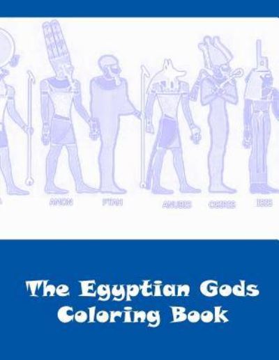 Cover for Lazaros' Blank Books · The Egyptian Gods Coloring Book (Paperback Book) (2016)