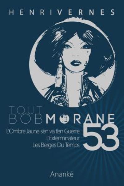 Cover for Henri Vernes · Tout Bob Morane/53 (Paperback Bog) (2016)