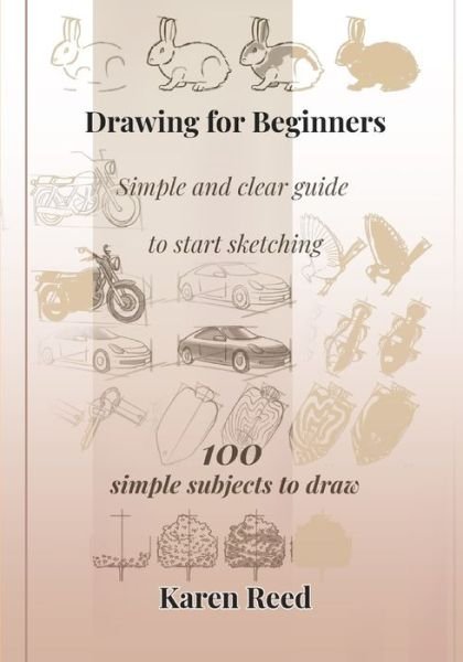 Cover for Karen Reed · Drawing for Beginners (Taschenbuch) (2017)