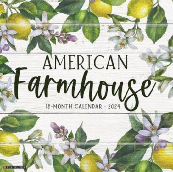 Cover for Willow Creek Press · American Farmhouse 2024 12 X 12 Wall Calendar (Calendar) (2023)