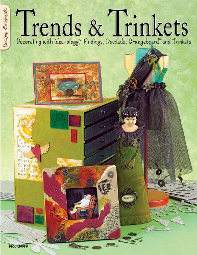 Cover for Suzanne Mcneill · Trends and Trinkets: Decorating with Idea-ology  Findings, Doodads, Grungeboard  and Trinkets (Hardcover Book) (2009)