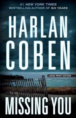 Missing You - Harlan Coben - Livros - Large Print Press - 9781594138263 - 17 de fevereiro de 2015