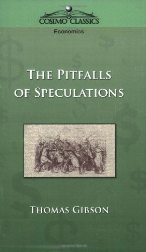 Cover for Thomas Gibson · The Pitfalls of Speculation (Pocketbok) (2005)