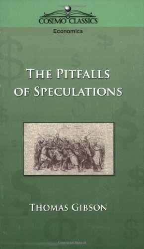 Cover for Thomas Gibson · The Pitfalls of Speculation (Paperback Bog) (2005)