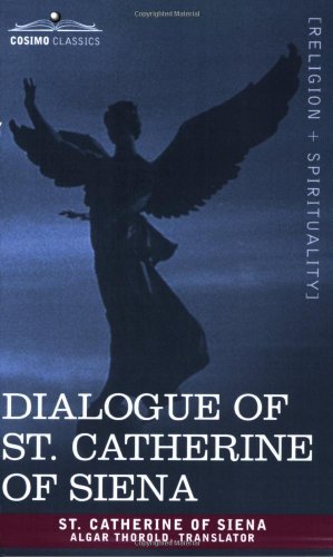 Cover for St Catherine of Siena · Dialogue of St. Catherine of Siena (Pocketbok) [First edition] (2007)