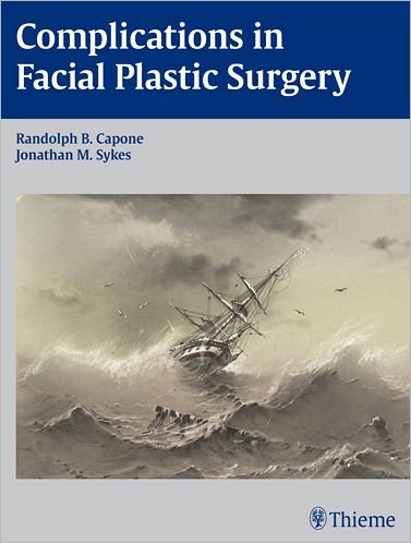 Complications in Facial Plastic Surgery - Randolph B. Capone - Kirjat - Thieme Medical Publishers Inc - 9781604060263 - perjantai 1. kesäkuuta 2012