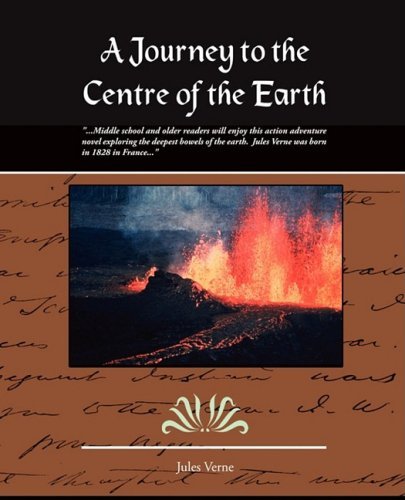 A Journey to the Centre of the Earth - Jules Verne - Livros - Book Jungle - 9781605977263 - 4 de julho de 2008