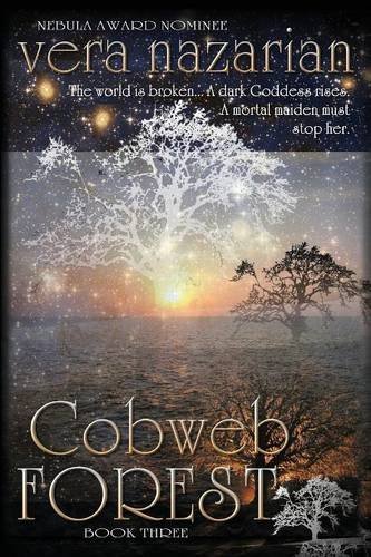 Cover for Vera Nazarian · Cobweb Forest (Paperback Book) (2013)