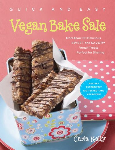 Cover for Carla Kelly · Quick and Easy Vegan Bake Sale (Paperback Book) (2011)