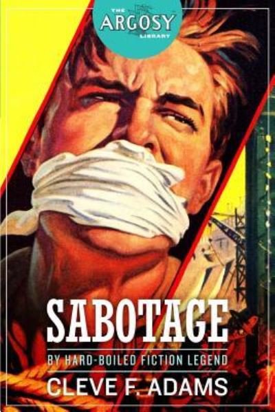 Cover for Cleve F. Adams · Sabotage (Paperback Book) (2016)