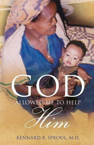 Cover for M D Kennard B Sproul · God Allowed Me to Help Him (Taschenbuch) (2014)