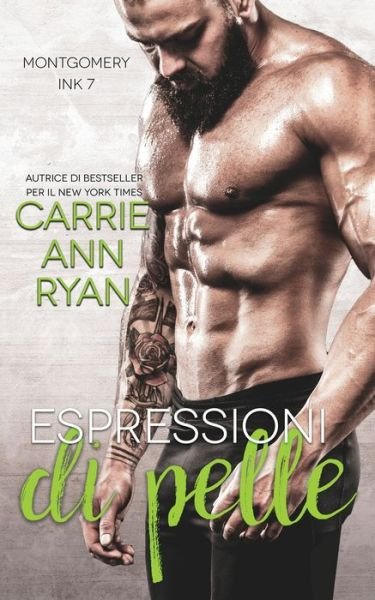 Cover for Carrie Ann Ryan · Espressioni di pelle (Taschenbuch) (2022)