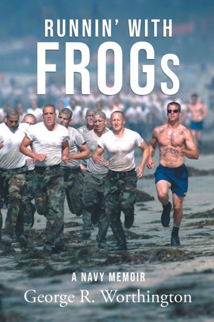 Cover for George R Worthington · Runnin' with Frogs (Paperback Book) (2020)