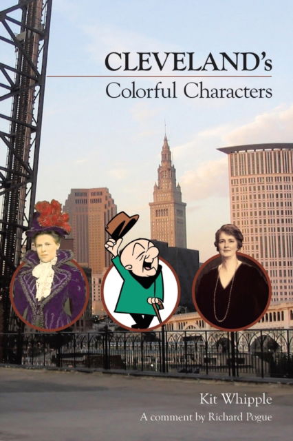 Cover for Kit Whipple · Cleveland's Colorful Characters (Paperback Book) (2019)