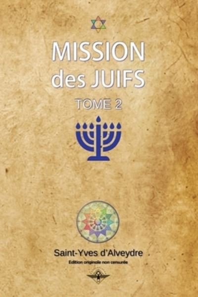 Cover for Saint-Yves D'Alveydre · Mission des juifs Tome 2 (Pocketbok) (2020)