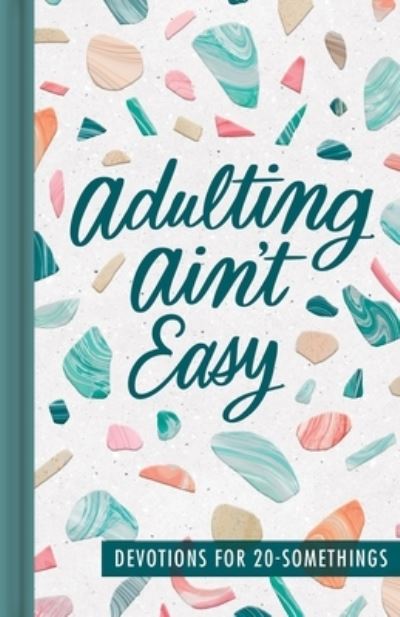 Cover for Dayspring · Adulting Ain't Easy (Hardcover Book) (2022)