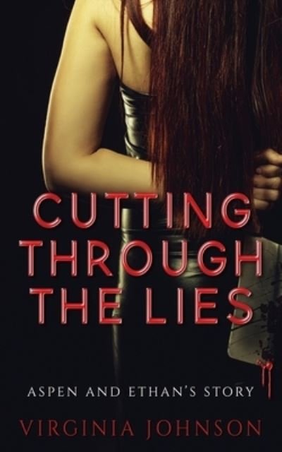 Cover for Virginia Johnson · Cutting Through the Lies (Pocketbok) (2020)