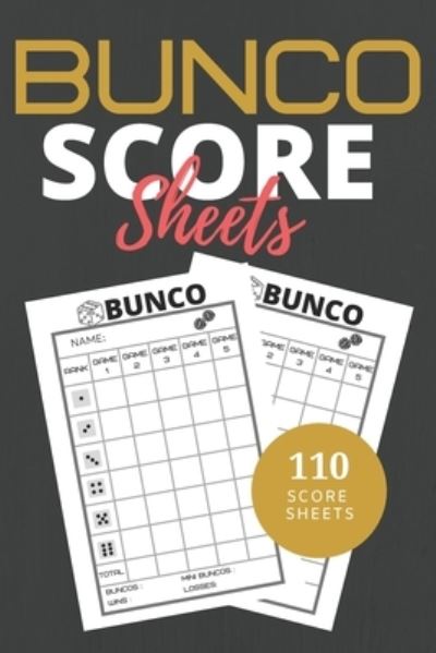 Cover for Asmaya Bunco · Bunco Score Sheets (Paperback Book) (2020)