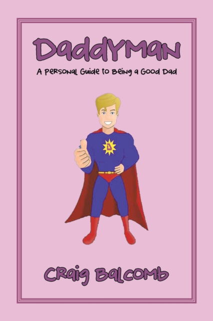 Cover for Craig Balcomb · Daddyman (Paperback Book) (2020)