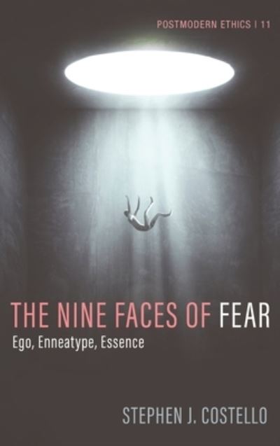 Cover for Stephen J Costello · The Nine Faces of Fear (Hardcover Book) (2022)