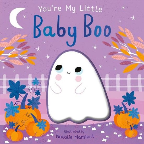 Cover for Natalie Marshall · You're My Little Baby Boo (Bog) (2023)