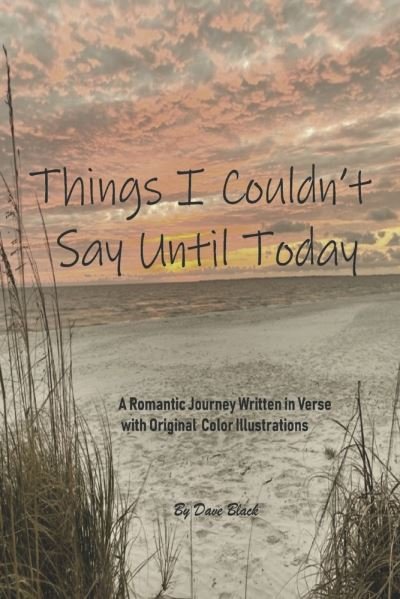 Cover for Dave Black · Things I Couldn't Say until Today (Buch) (2022)