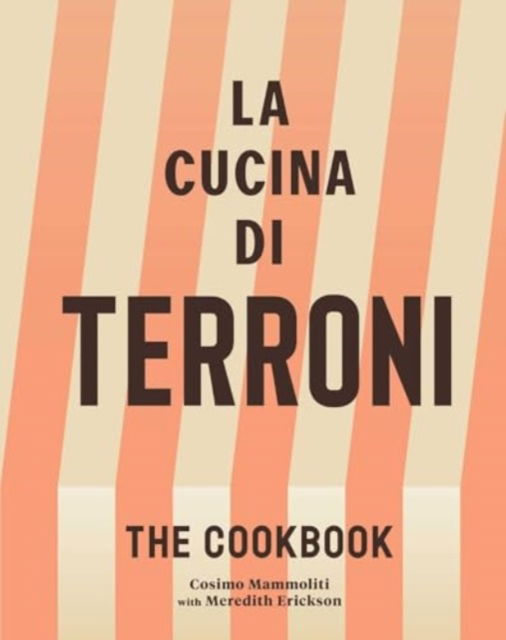 Cover for Cosimo Mammoliti · La Cucina di Terroni: The Cookbook (Hardcover Book) (2025)