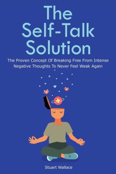 Cover for Patrick Magana · The Self-Talk Solution (Paperback Book) (2019)