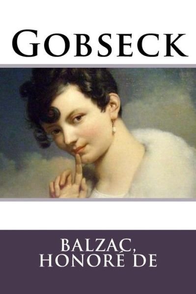 Cover for Balzac Honore de · Gobseck (Paperback Book) (2018)