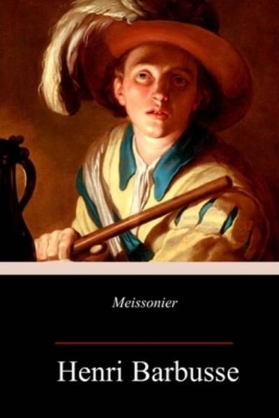 Cover for Henri Barbusse · Meissonier (Paperback Book) (2018)