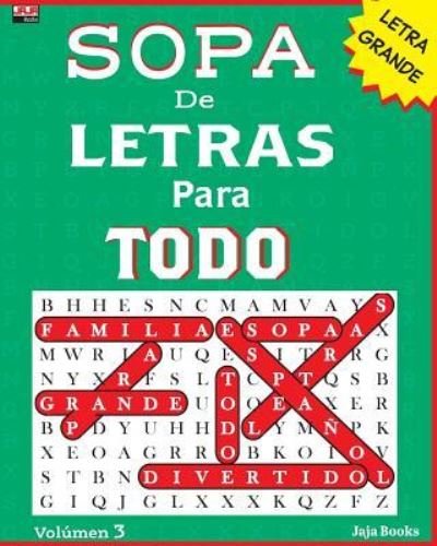 Cover for Jaja Books · SOPA De LETRAS Para TODO (Taschenbuch) (2018)
