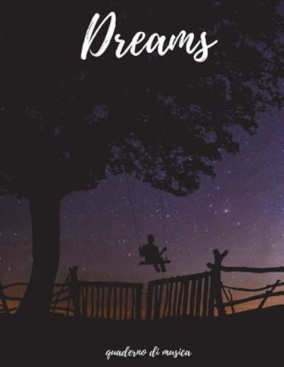 Cover for Skyline · Dreams, quaderno di musica (Paperback Book) (2018)