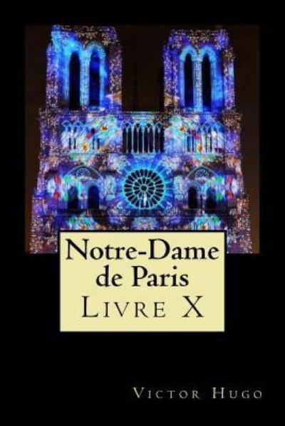 Cover for Victor Hugo · Notre-Dame de Paris (Livre X) (Paperback Book) (2018)